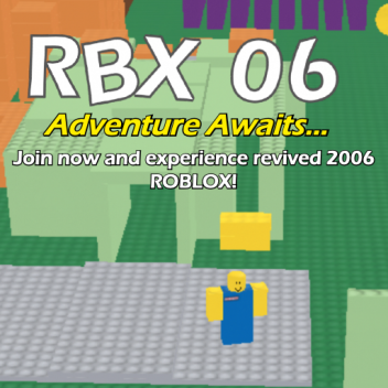 RBX 06 ARCHIVED PLAY NEW GAME