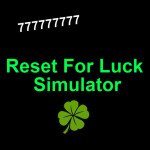 Reset For Luck Simulator