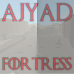 [TGOE] Ajyad Fortress, Hejaz