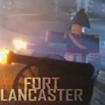 [UPDATE!] Fort Lancaster