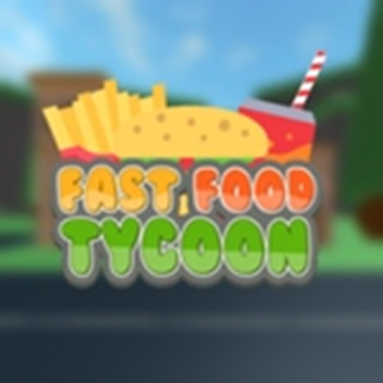 Fast Food Tycoon!