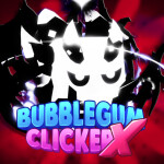 Bubble Gum Clicker X!