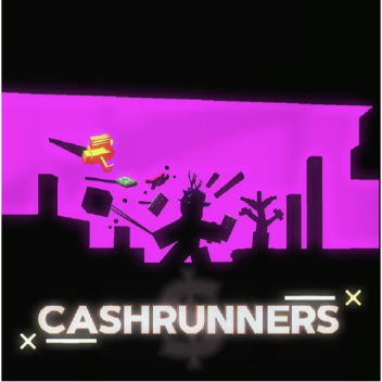 CASHRUNNERS [wird in Zukunft fortgesetzt!]
