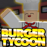 [NEW!] 🍔 Burger Tycoon! 🍔