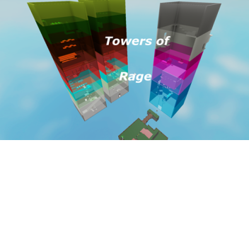 Towers of Rage