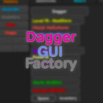Dagger Gui Factory [Testing]