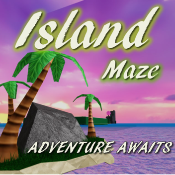 🏝The Island Maze 🏝
