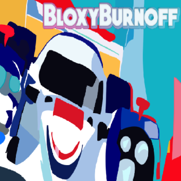Bloxy Burnoff: The Original