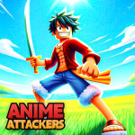 Anime Attackers Simulator