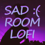 Sad Room Lofi ♫ :(