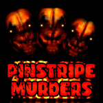 PINSTRIPE MURDERS [HORROR STORY]