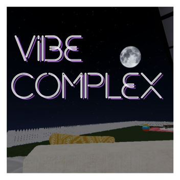 Vibe Complex [TOWER/OBBY]