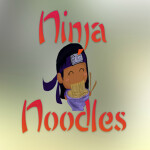 Ninja Noodles [Restaurant]