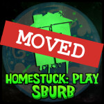 [MOVED] HomeStuck : Play Sburb