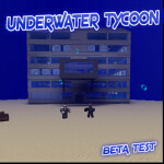 Underwater Tycoon [Read Desc]