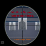 Mr. Hots Sniper Shooting Range.