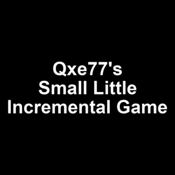 Qxe77 Silly GUI Incremental Game