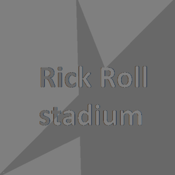 rick roll stadium (not updating)