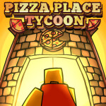 🍕Pizza Place Tycoon🍕