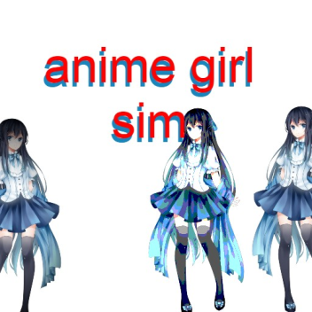 Anime Girl Simulator v.0.0