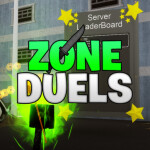 Zone Duels [CLOSED FOR UPDATES ]