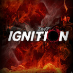 DWF™ | ☢ Ignition ☢  