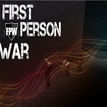 First Person War