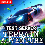 [⛔CLOSED] Terrain Adventure Testing