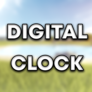 Digital Clock [UPDATE!]