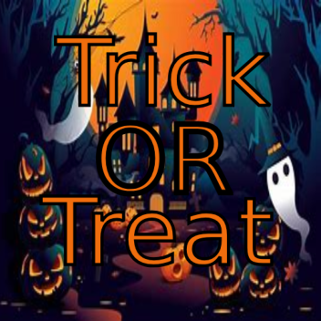 [New] Trick or Treat 🎃