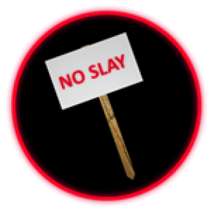 SLAY OR NO SLAY - Roblox