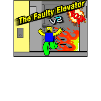 [BETA] The Faulty Elevator V2 - Pembaruan!