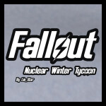 Fallout Nuclear Winter Tycoon