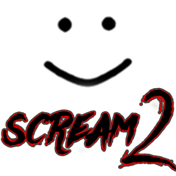SCREAM 2 ( A ROBLOX HORROR GAME)