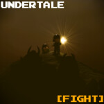 UNDERTALE [FIGHT]
