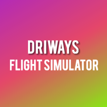 [BETA] DriWays Flight Simulator
