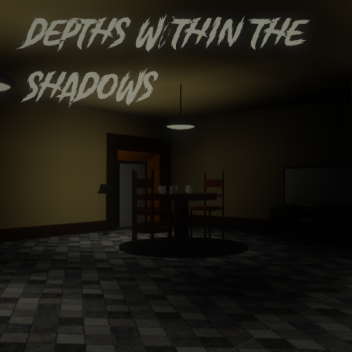 Depth Within The Shadows [Incomplete, 17+]