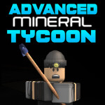 Advanced Minerals Tycoon [SALE]