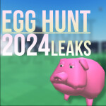 Egg Hunt 2024 Leaks + Hangout!🥚🐣