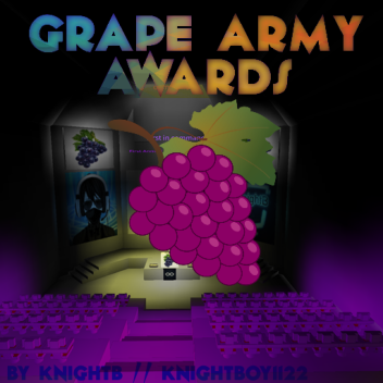 First Annual Grape Army Awards
