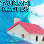 Tsunami Madness Survival