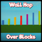 Wall Hop Over Blocks