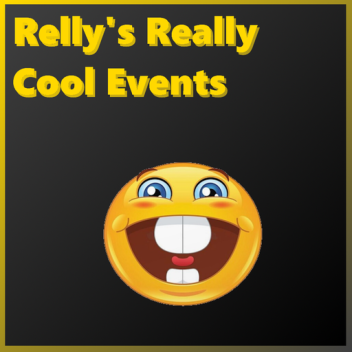 Relly's really cool events