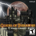 Citadel of Theramore 1.5 [CUSTOM SERVERS]