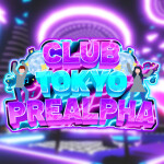 🌟  CLUB TOKYO PRE-ALPHA [🛒 AVATAR SHOP ]