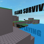 Island Survival - Roleplaying! [CLASSIC]