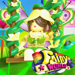 Fairy World: FULL BLOOM🌼
