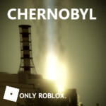 Roblox Chernobyl ORIGINAL ☢️