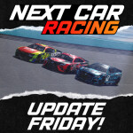 Next Car Racing [UPDATE TMR!]