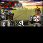 ☩ MAIN RAID City of Arsuf; Order of the Templars